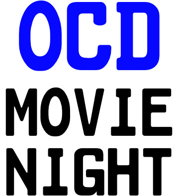 OCD Movie Night
